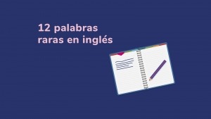 nathalie-languages-experiences-blog-palabras-raras-ingles