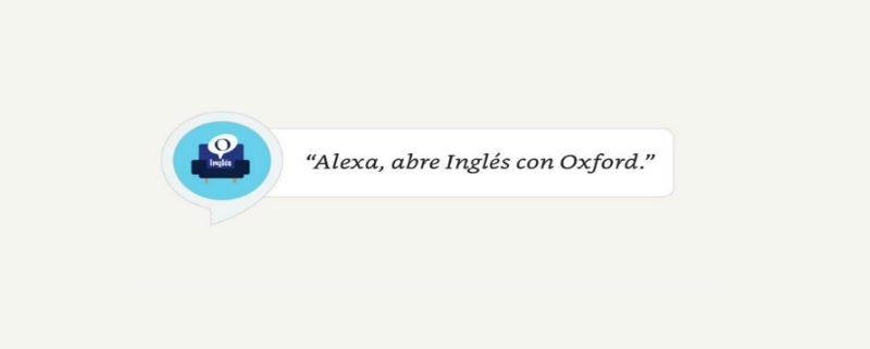 Rebelión Diálogo Normalmente Aprende inglés con Oxford gracias a Amazon Alexa